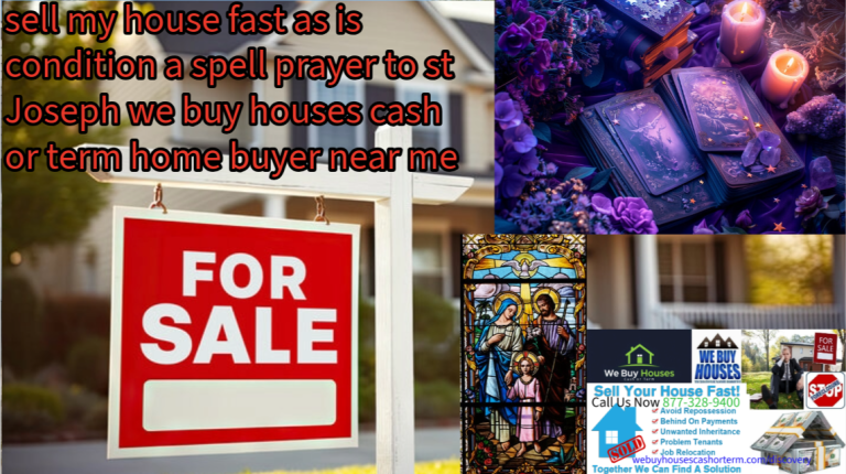 sell my house fast as is condition a spell prayer to st joseph florida we buy houses cash or term home buyer near me