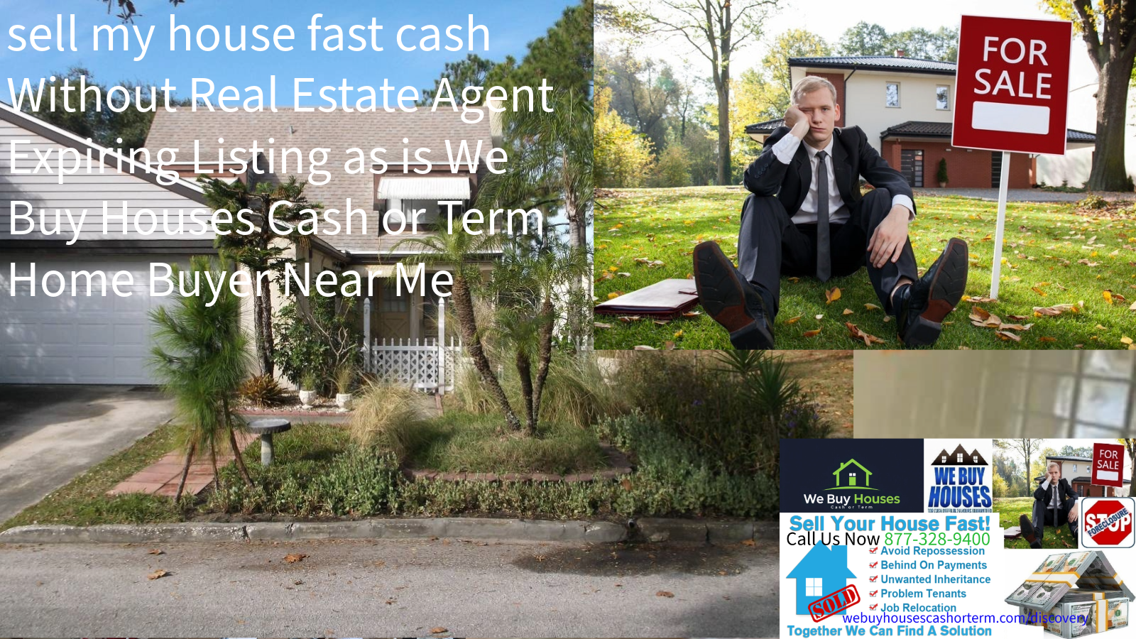 sell my house fast cash Without Real Estate Agent Expiring Listing as is florida We Buy Houses Cash or Term Home Buyer Near Me