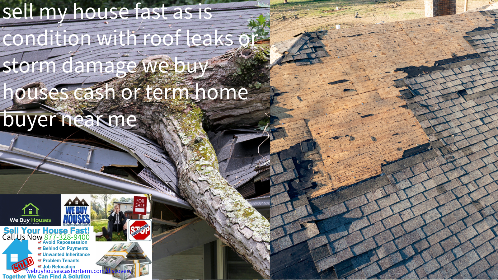 sell my house fast as is condition with roof leaks or storm damage we buy houses cash or term home buyer near me